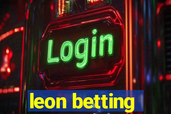 leon betting