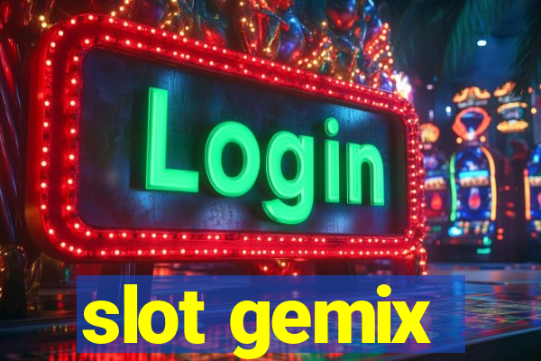 slot gemix