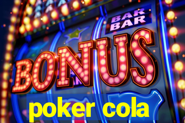 poker cola