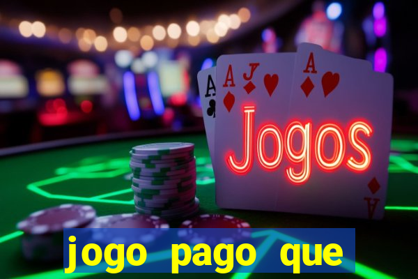 jogo pago que ganha dinheiro