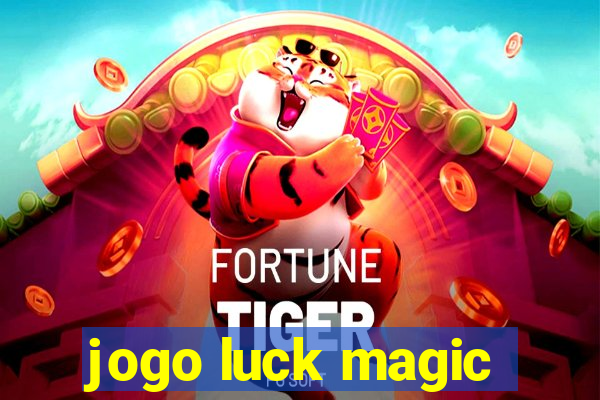 jogo luck magic