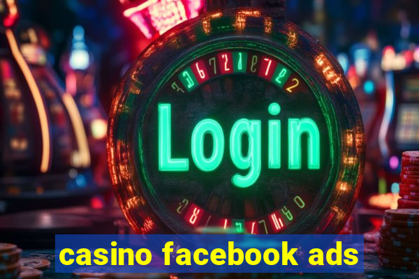 casino facebook ads