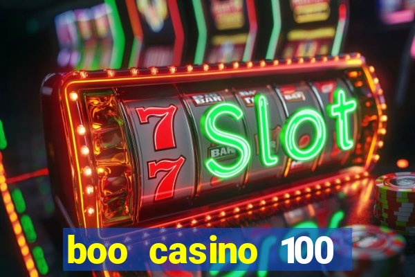 boo casino 100 free spins no deposit