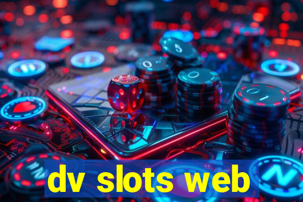 dv slots web