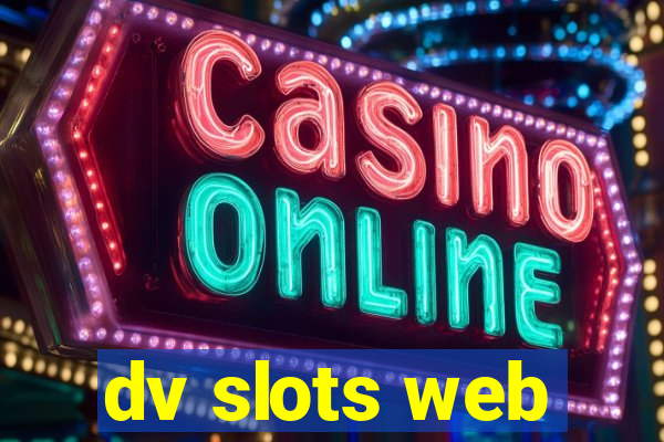 dv slots web