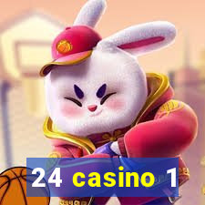 24 casino 1