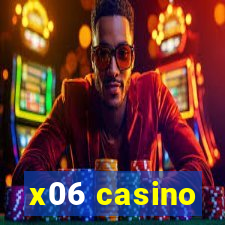 x06 casino