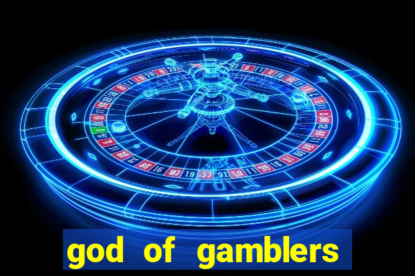 god of gamblers dublado online