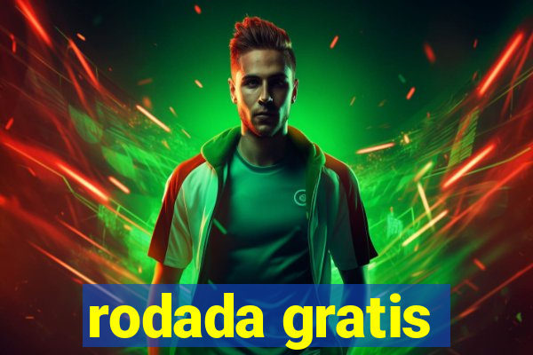 rodada gratis