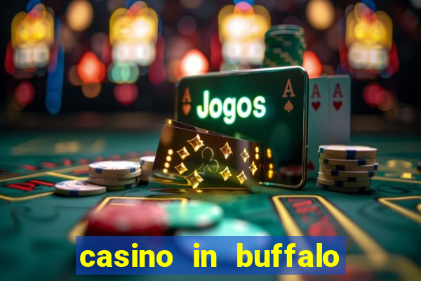 casino in buffalo new york