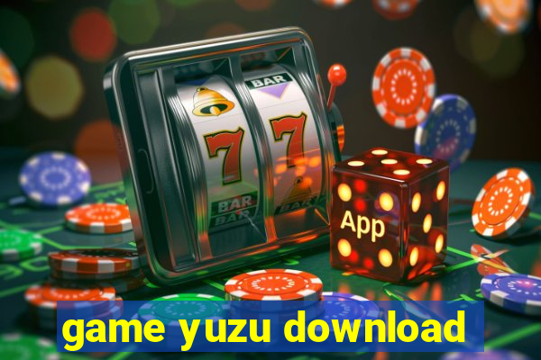 game yuzu download