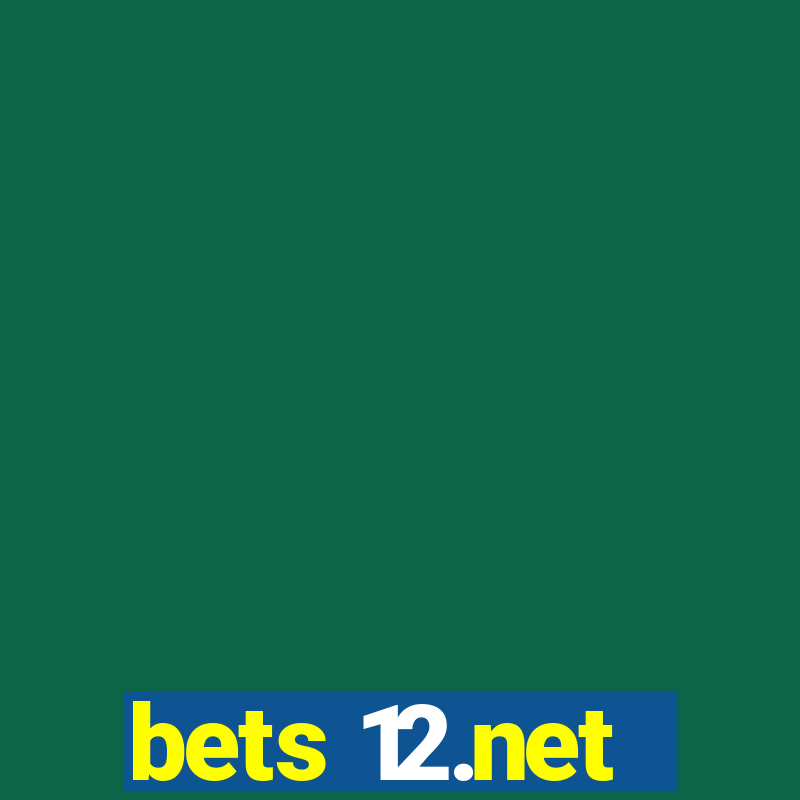 bets 12.net