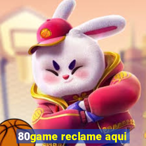 80game reclame aqui