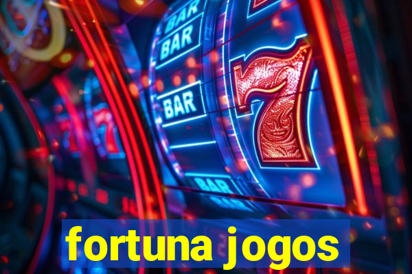 fortuna jogos