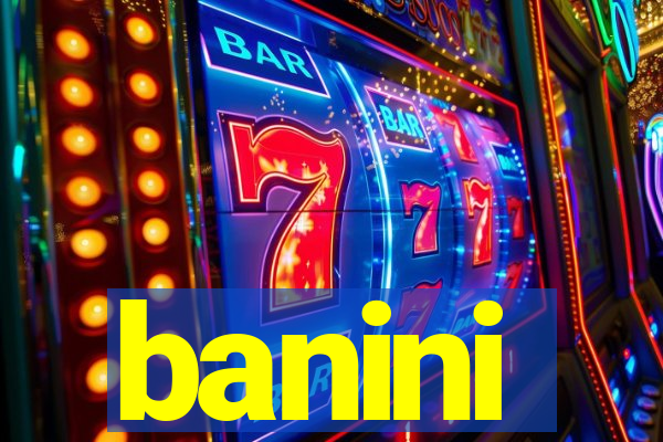 banini