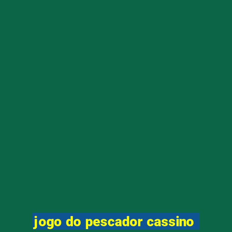 jogo do pescador cassino