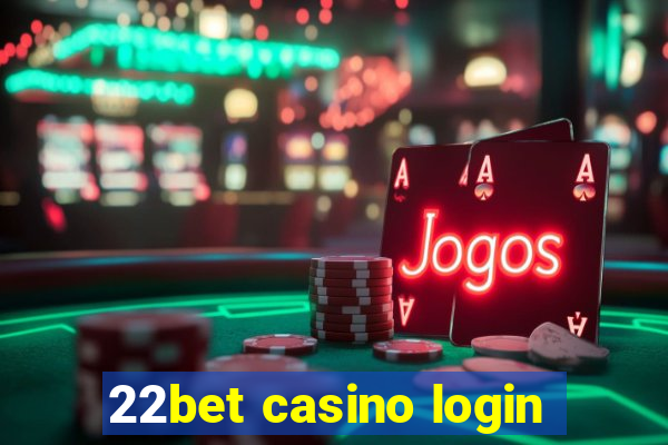 22bet casino login