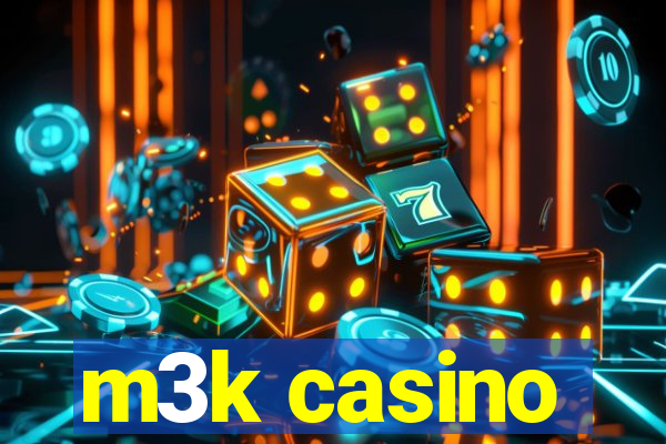 m3k casino