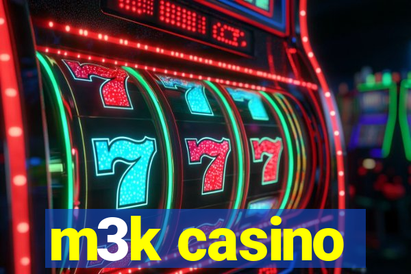 m3k casino