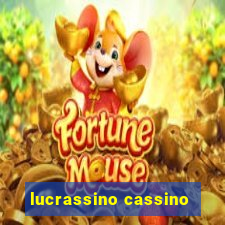 lucrassino cassino