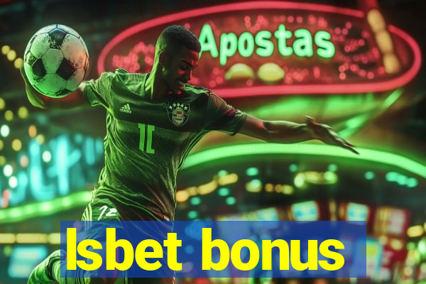 lsbet bonus