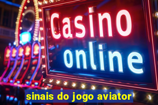 sinais do jogo aviator