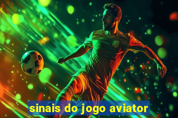 sinais do jogo aviator