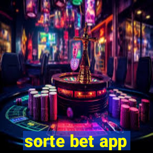 sorte bet app