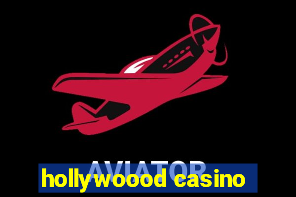 hollywoood casino