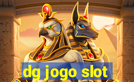 dg jogo slot