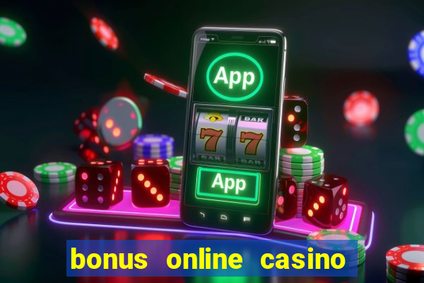 bonus online casino no deposit