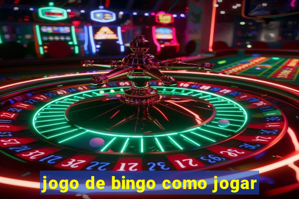 jogo de bingo como jogar