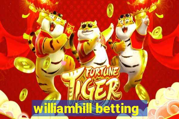 williamhill betting