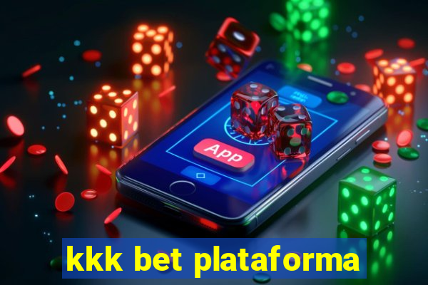 kkk bet plataforma