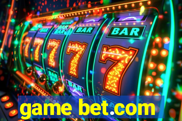 game bet.com