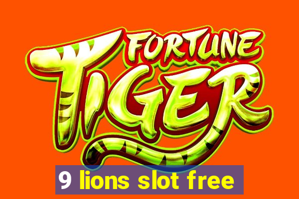 9 lions slot free