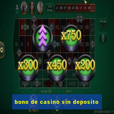 bono de casino sin deposito