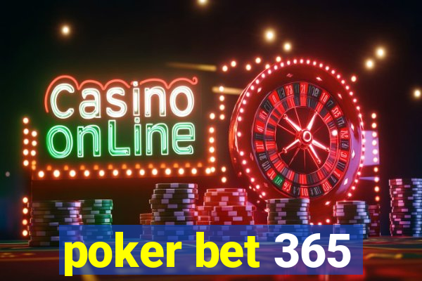 poker bet 365