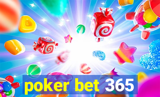 poker bet 365