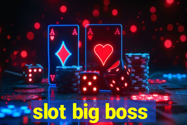 slot big boss