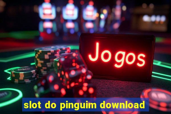 slot do pinguim download