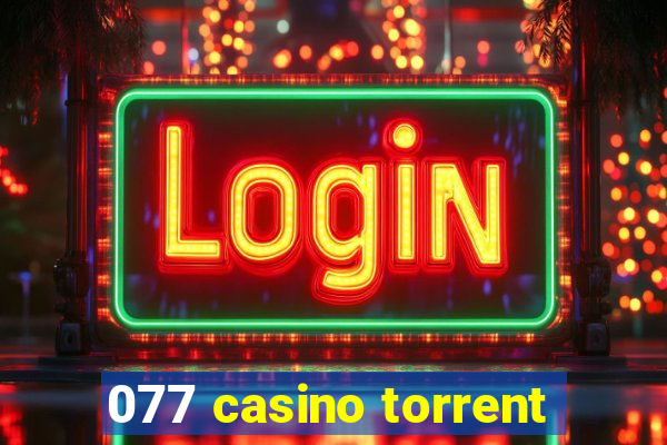 077 casino torrent