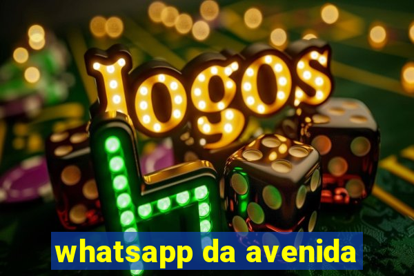 whatsapp da avenida