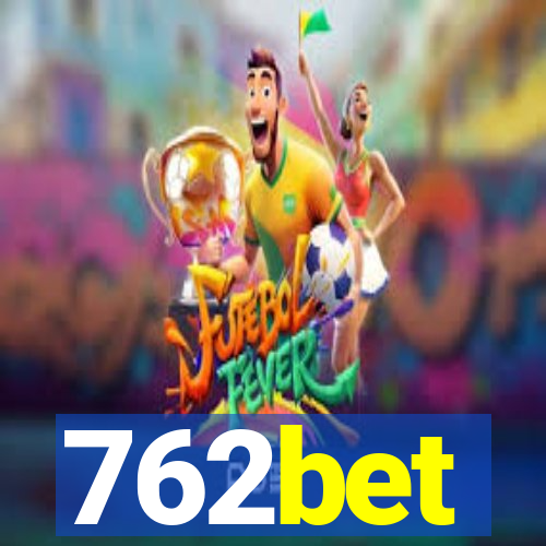 762bet