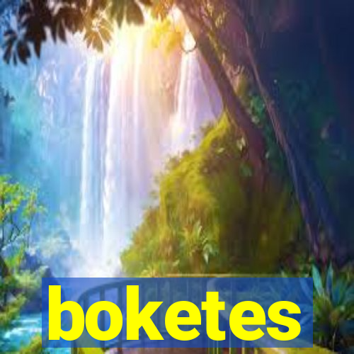 boketes