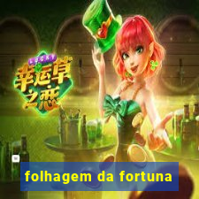 folhagem da fortuna