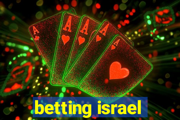 betting israel