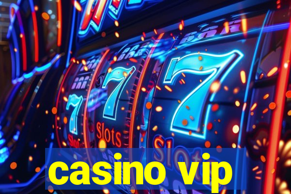 casino vip