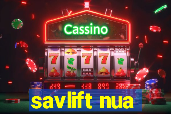 savlift nua