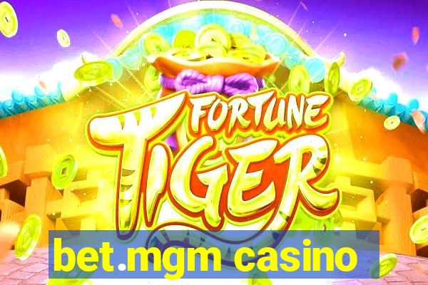 bet.mgm casino